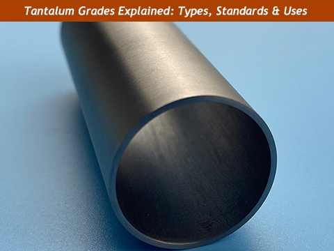 tantalum grades explained